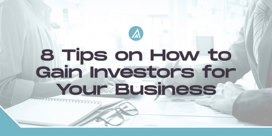 8 Tips on How to Gain Investors for Your Business_Graphic 1 