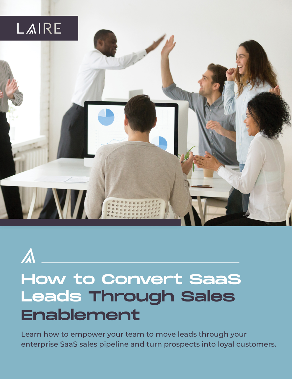 LAIRE_Convert SaaS Leads Sales Enablement-Cover 700px